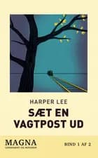 Sæt en vagtpost ud af Harper Lee