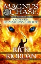 Kampen om Sommersværdet af Rick Riordan