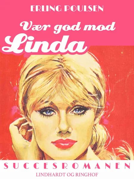 Vær god mod Linda af Erling Poulsen
