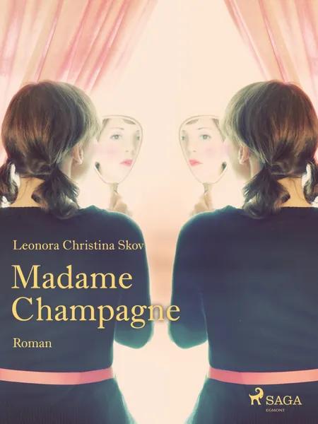 Madame Champagne af Leonora Christina Skov