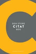 Den store citatbog - citater fra hele verden af Gösta Åberg