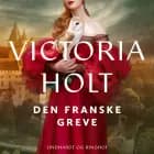 Den franske greve af Victoria Holt