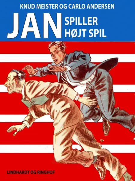 Jan spiller højt spil af Knud Meister