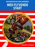 Med flyvende start af Knud Meister og Carlo Andersen