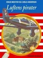 Luftens pirater af Knud Meister og Carlo Andersen