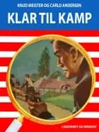 Klar til kamp af Knud Meister og Carlo Andersen