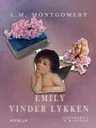 Emily vinder lykken af L. M. Montgomery