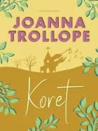 Koret af Joanna Trollope