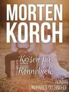 Krisen på Rønnebæk af Morten Korch
