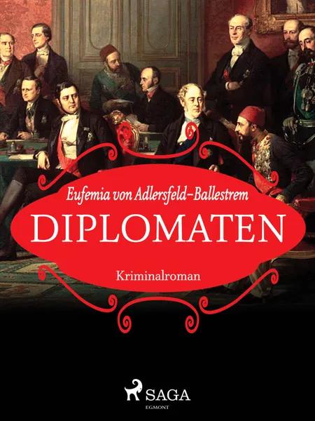 Diplomaten af Eufemia von Adlersfeld-Ballestrem