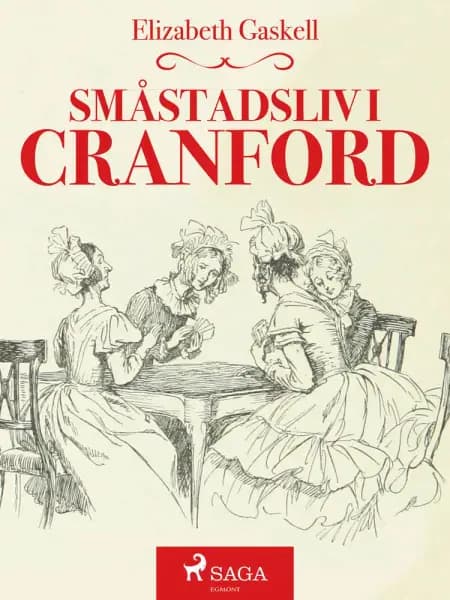 Småstadsliv i Cranford af Elizabeth Gaskell