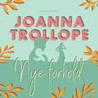 Nye forhold af Joanna Trollope