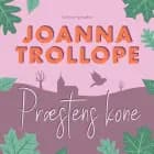 Præstens kone af Joanna Trollope