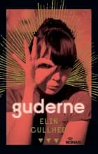 Guderne af Elin Cullhed
