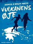 Vulkanens øje af Birger Møller og Andreas Møller