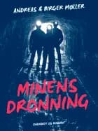 Minens dronning af Birger Møller og Andreas Møller