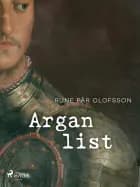 Argan list af Rune Pär Olofsson