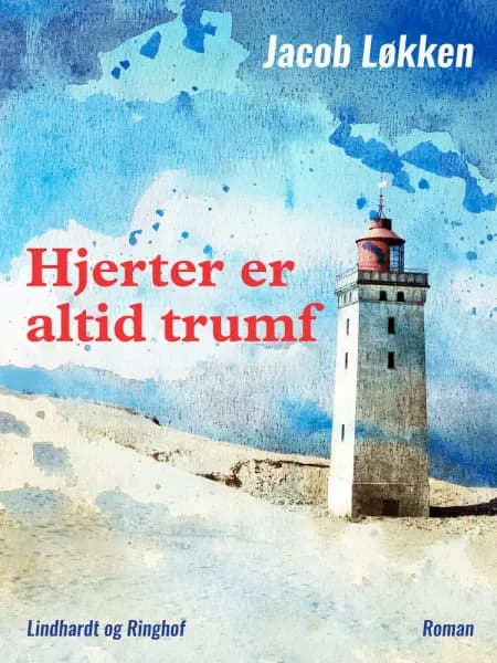 Hjerter er altid trumf af Jacob Løkken