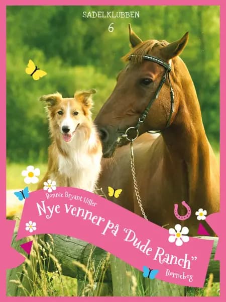 Nye venner på Dude Ranch af Bonnie Bryant Hiller