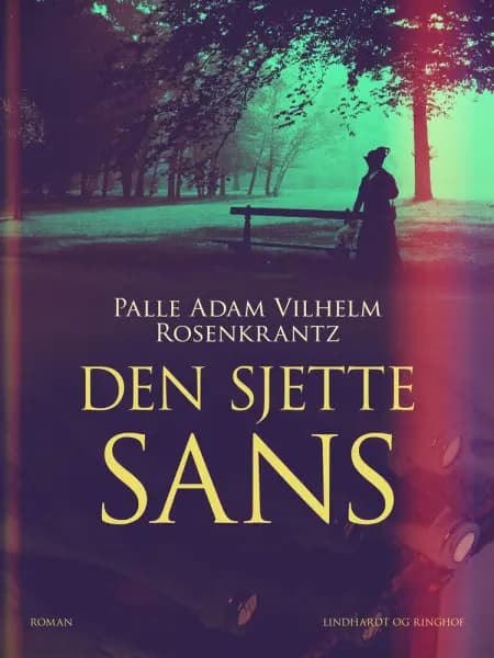 Den sjette sans af Palle Adam Vilhelm Rosenkrantz