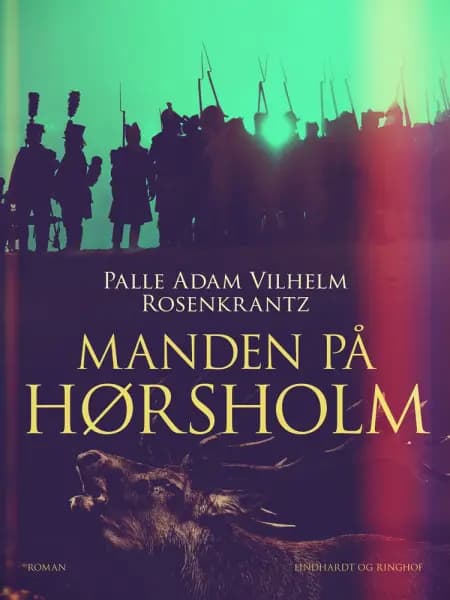 Manden på Hørsholm af Palle Adam Vilhelm Rosenkrantz