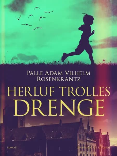 Herluf Trolles drenge af Palle Adam Vilhelm Rosenkrantz
