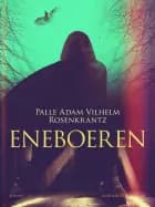 Eneboeren af Palle Adam Vilhelm Rosenkrantz