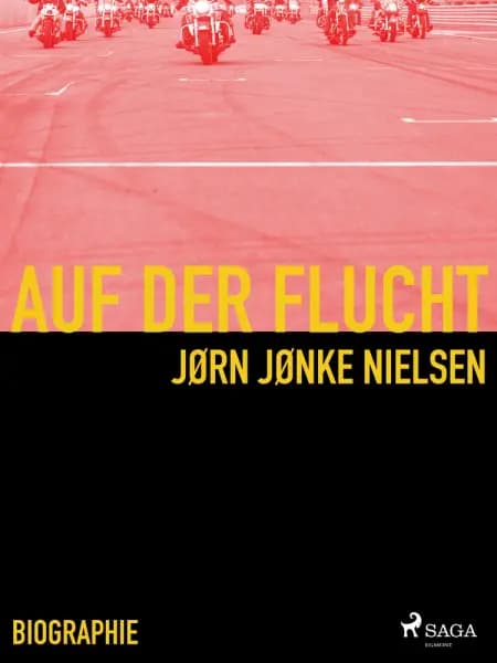 Auf der Flucht - mein Leben als Hells Angel af Jørn Nielsen