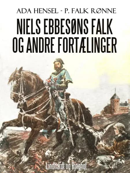 Niels Ebbesøns falk og andre fortælinger af P. Falk. Rønne