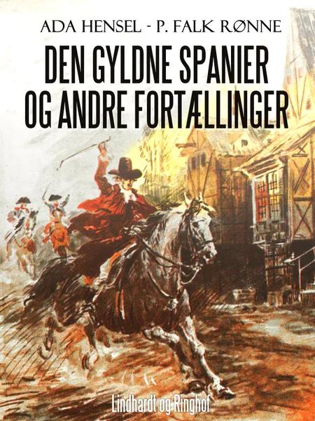 Den gyldne spanier og andre fortællinger af P. Falk. Rønne