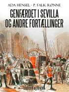 Genfærdet i Sevilla og andre fortællinger af P. Falk. Rønne og Ada Hensel