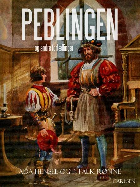 Peblingen Villads og andre fortællinger af P. Falk. Rønne
