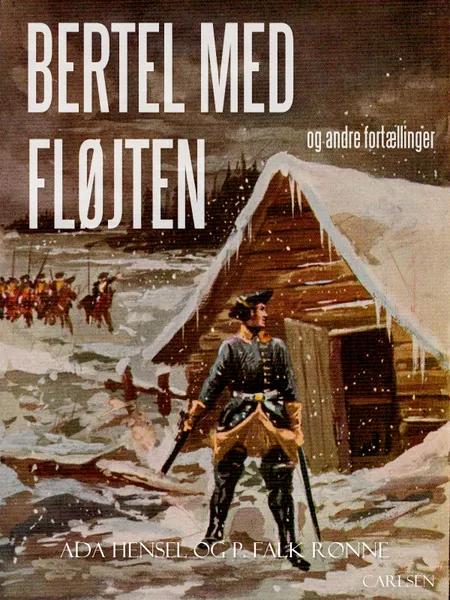 Bertel med Fløjten og andre fortællinger af P. Falk. Rønne