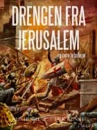 Drengen fra Jerusalem og andre fortællinger af P. Falk. Rønne og Ada Hensel