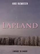 Lapland af Knud Rasmussen