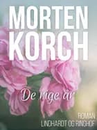 De rige år af Morten Korch