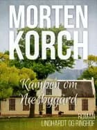 Kampen om Næsbygård af Morten Korch