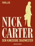 Den kinesiske skatmester af Nick Carter