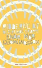 Ridderne af den runde trappe af Einar Már Guðmundsson