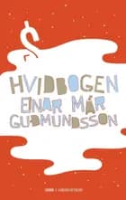 Hvidbogen af Einar Már Gudmundsson