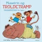 Musetrin og troldetramp af Lotte Salling