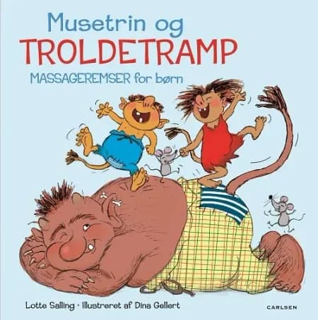 Musetrin og troldetramp af Lotte Salling
