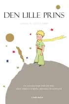 Den lille prins af Antoine de Saint-Exupéry