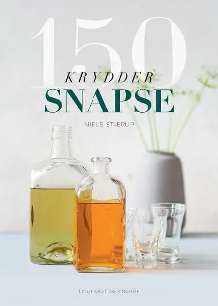 150 kryddersnapse året rundt af Niels Stærup