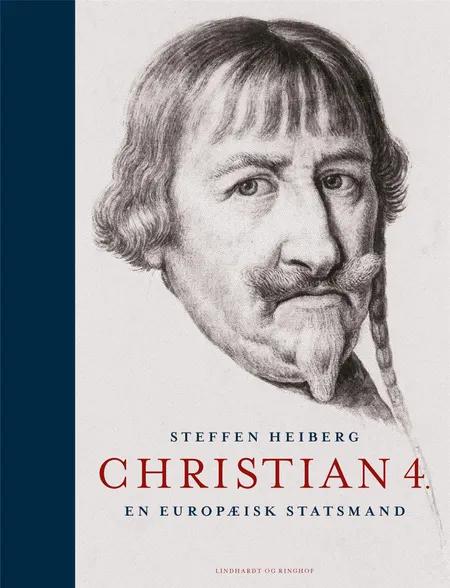 Christian 4 af Steffen Heiberg