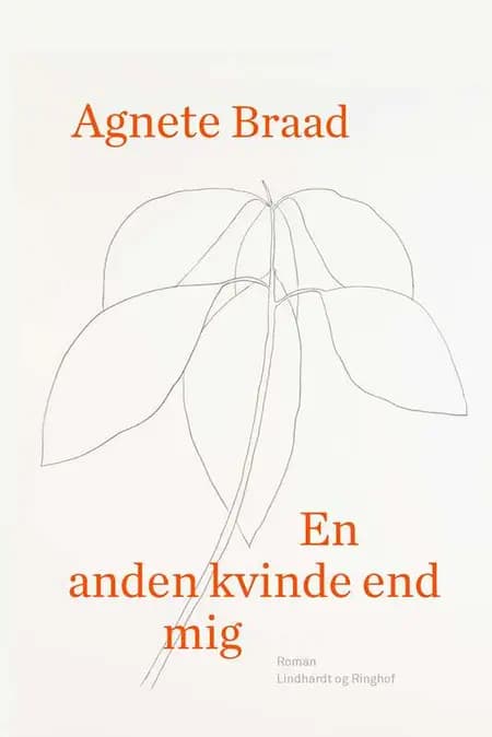 En anden kvinde end mig af Agnete Braad