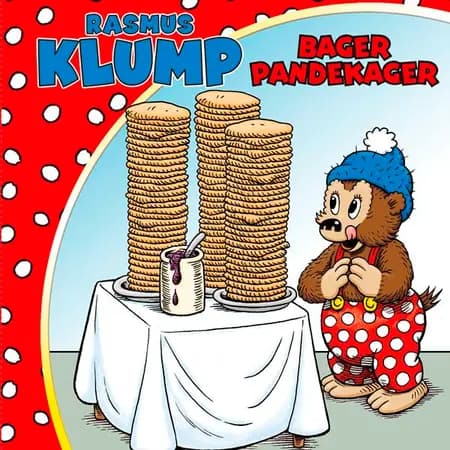Rasmus Klump bager pandekager af Carla Hansen