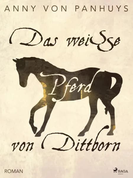 Das weiße Pferd von Dittborn af Anny von Panhuys