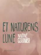 Et naturens lune af Nadine Gordimer