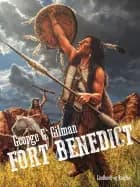 Fort Benedict af George G. Gilman